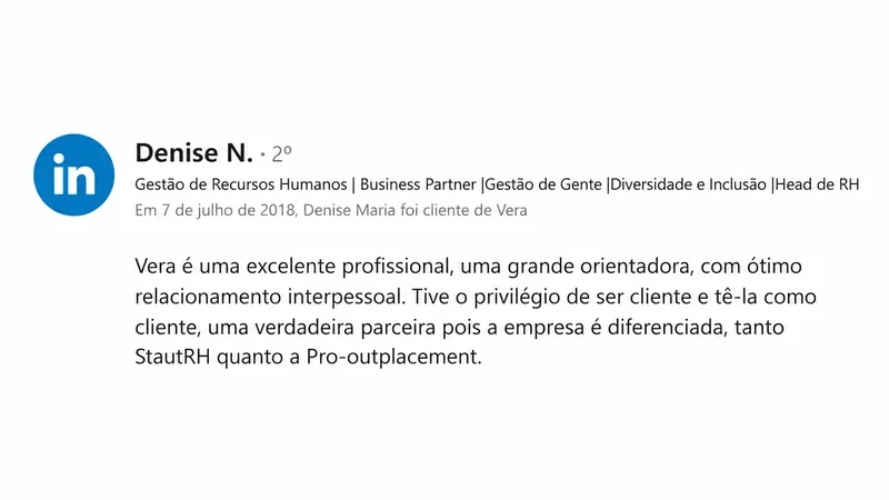 Depoimento de Denise N. no LinkedIn